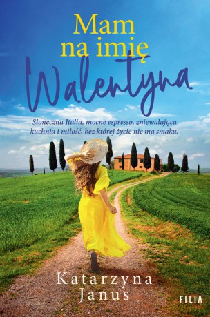 Mam na imię Walentyna - Katarzyna Janus [KSIĄŻKA]
