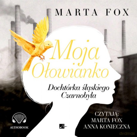 Moja Ołowianko - Marta Fox [AUDIOBOOK]
