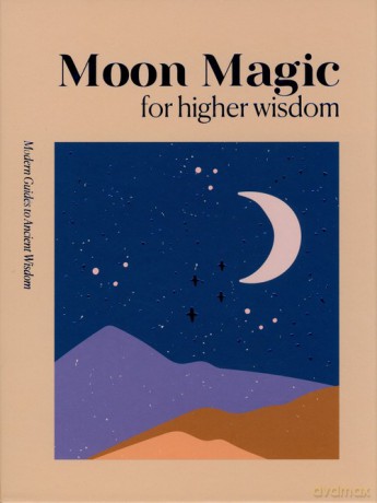 Moon Magic for Higher Wisdom [KSIĄŻKA]