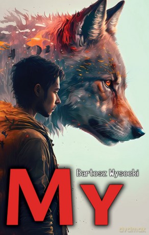 My - Bartosz Wysocki [KSIĄŻKA]