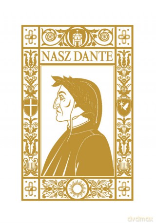 Nasz Dante [KSIĄŻKA]