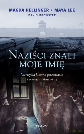 Naziści znali moje imię - Maya Lee, Magda Hellinger [KSIĄŻKA]