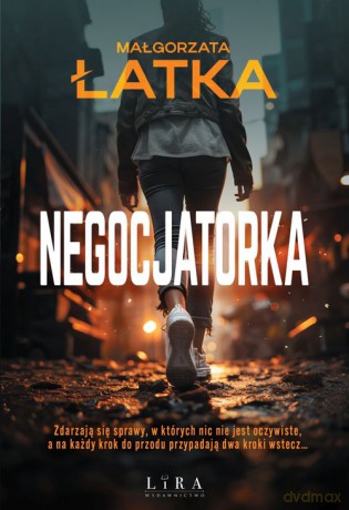 Negocjatorka - Małgorzata Łatka [KSIĄŻKA]