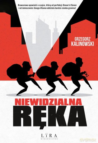 Niewidzialna Ręka - Grzegorz Kalinowski [KSIĄŻKA]