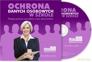 Ochrona danych osobowych w szkole 2015 [CD]