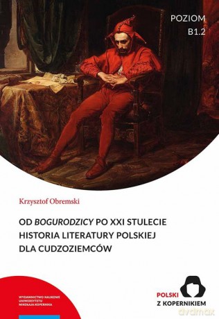 Od Bogurodzicy po XXI stulecie - Krzysztof Obremski [KSIĄŻKA]
