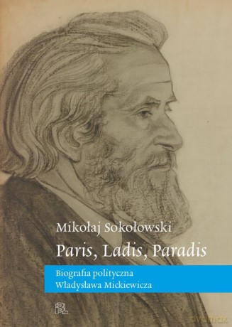 Paris, Ladis, Paradis - Mikołaj Sokołowski [KSIĄŻKA]