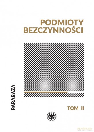 Podmioty bezczynności [KSIĄŻKA]