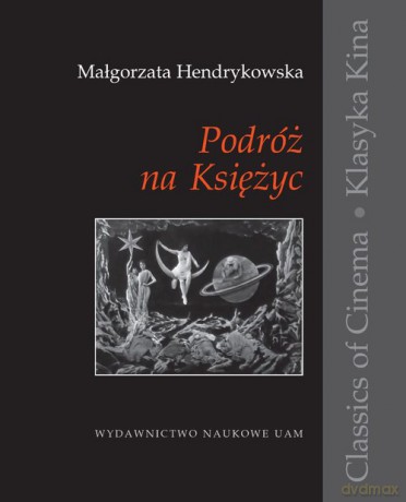 Podróż na Księżyc - Małgorzata Hendrykowska [KSIĄŻKA]