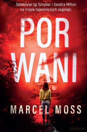 Porwani - Marcel Moss [KSIĄŻKA]