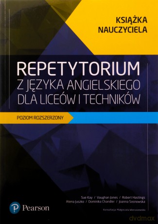 Repetytorium z języka angielskiego dla liceów i techników Książka nauczyciela Poziom rozszerzony - Sue Kay, Vaughan Jones [KSIĄŻKA]