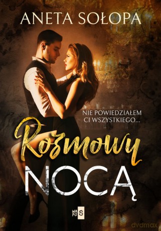 Rozmowy nocą - Aneta Sołopa [KSIĄŻKA]