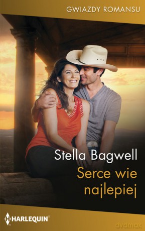 Serce wie najlepiej - Stella Bagwell [KSIĄŻKA]