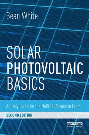 Solar Photovoltaic Basics - Sean White [KSIĄŻKA]