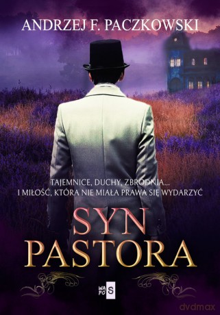 Syn pastora - Andrzej F. Paczkowski [KSIĄŻKA]