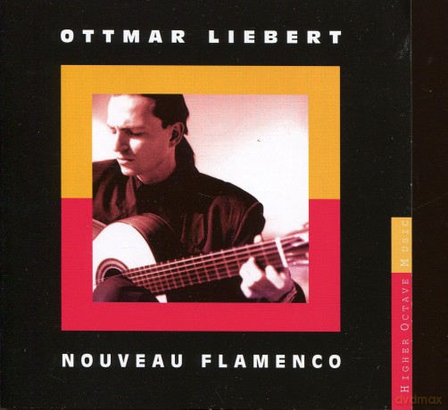 Ottmar Liebert: Nouveau Flamenco [CD]