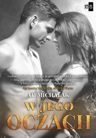 W jego oczach - AT. Michalak [KSIĄŻKA]