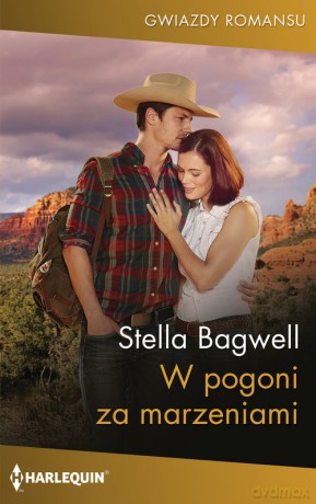 W pogoni za marzeniami - Bagwell Stella [KSIĄŻKA]