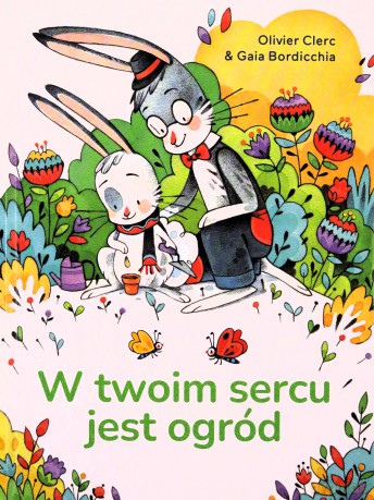 W twoim sercu jest ogród - Olivier Clerc [KSIĄŻKA]