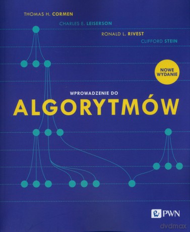 Wprowadzenie do algorytmów - Thomas H. Cormen [KSIĄŻKA]