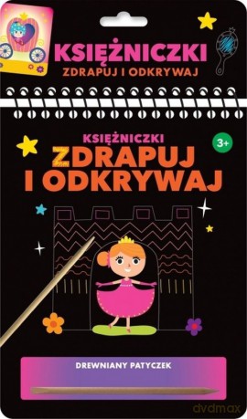 Zdrapuj i odkrywaj Księżniczki [KSIĄŻKA]