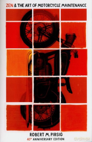 Zen and the Art of Motorcycle Maintenance - Robert Pirsig [KSIĄŻKA]