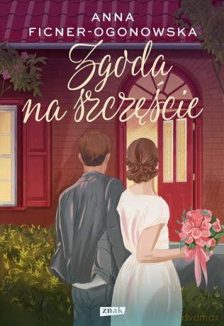 Zgoda na szczęście - Anna Ficner-Ogonowska [KSIĄŻKA]