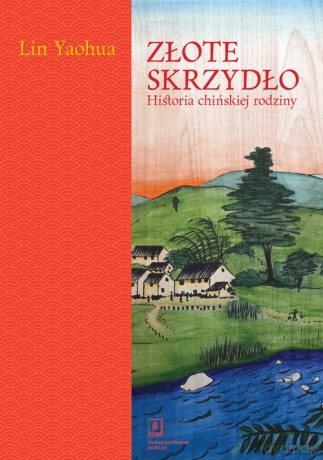 Złote skrzydło - Lin Yaohua [KSIĄŻKA]