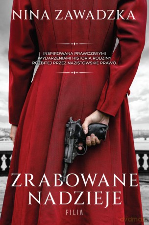 Zrabowane nadzieje - Nina Zawadzka [KSIĄŻKA]