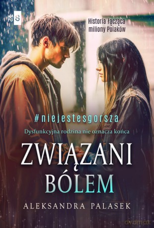 Związani bólem - Aleksandra Palasek [KSIĄŻKA]