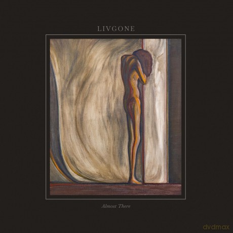 LIVGONE: Almost There (digipack) [CD]