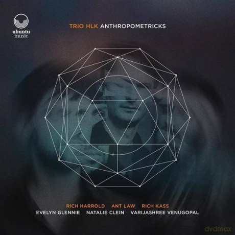 Trio HLK: Anthropometricks (digipack) [CD]