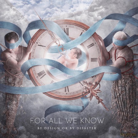 For All We Know: By Design Or By Disaster (digipack) [CD]