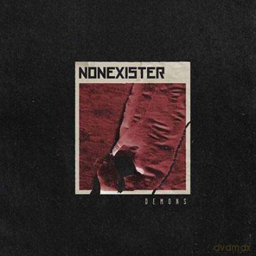 NONEXISTER: Demons [CD]