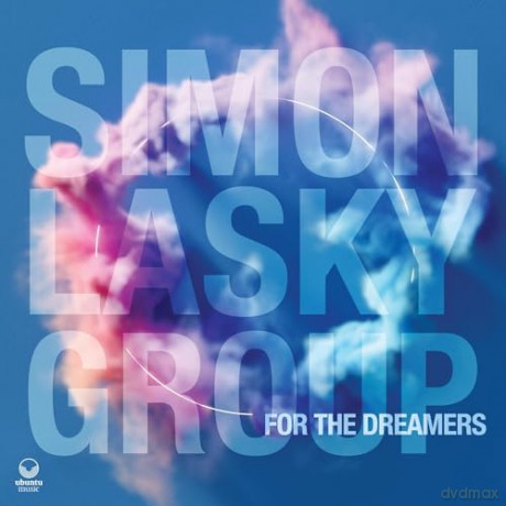 Simon Group Lasky: For the Dreamers (digipack) [CD]