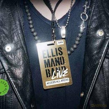 Ellis Mano Band: Live: Access All Areas (digipack) [2CD]