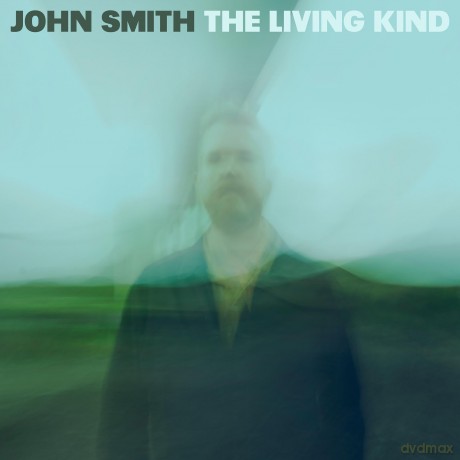 John Smith: The Living Kind (digipack) [CD]