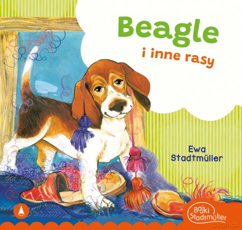 Beagle i inne rasy - Ewa Stadtmüller, Alicja Rybicka [KSIĄŻKA]
