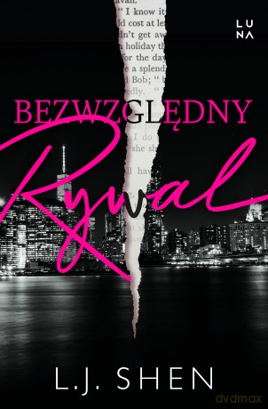 Bezwzględny rywal. Ruthless Rival - L.J. Shen [KSIĄŻKA]