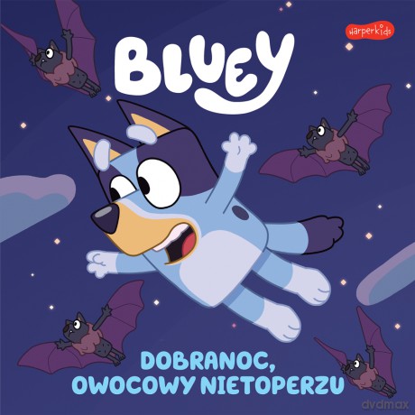 Bluey. Dobranoc, owocowy nietoperzu. Moja czytanka [KSIĄŻKA]