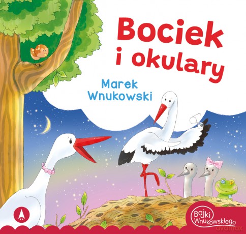Bociek i okulary - Marek Wnukowski, Marta Ostrowska [KSIĄŻKA]
