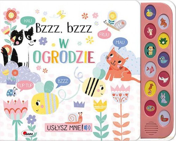 Bzzz bzzz w ogrodzie. Usłysz mnie [KSIĄŻKA]