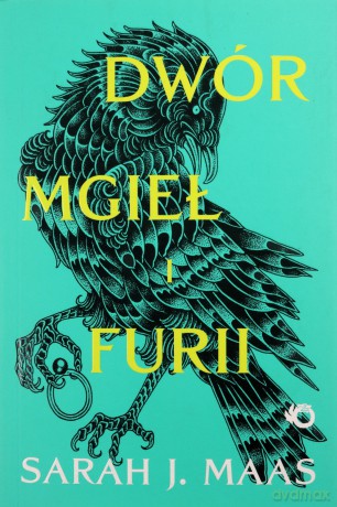Dwór mgieł i furii. Dwór cierni i róż (Tom 2) - Sarah J. Maas [KSIĄŻKA]