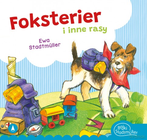 Foksterier i inne rasy - Ewa Stadtmüller, Alicja Rybicka [KSIĄŻKA]