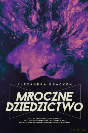 Mroczne dziedzictwo. Mroczne umysły (Tom 4) - Alexandra Bracken [KSIĄŻKA]