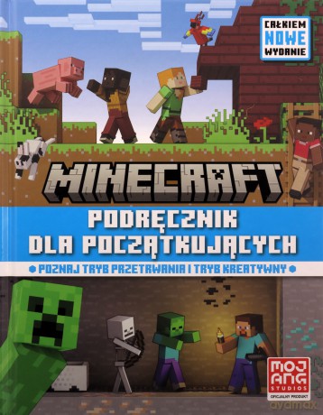 Podręcznik dla początkujących. Całkiem nowe wydanie 2024. Minecraft [KSIĄŻKA]
