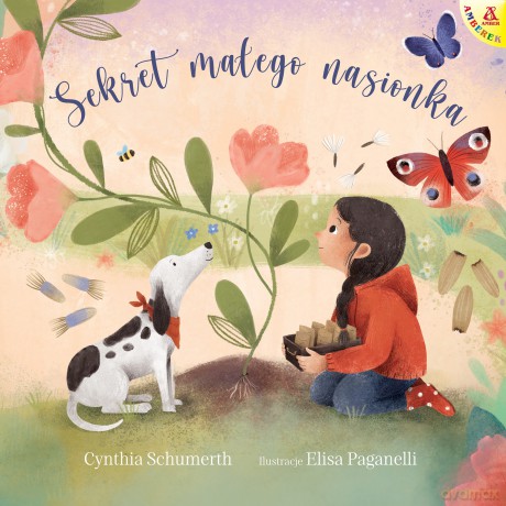 Sekret małego nasionka - Cynthia Schumerth, Elisa Paganelli [KSIĄŻKA]