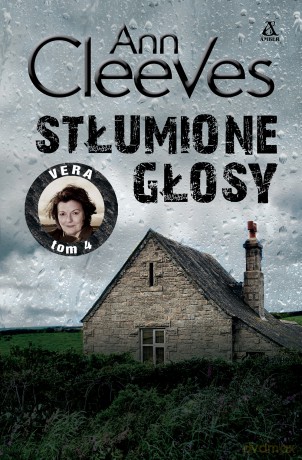 Stłumione głosy. Vera (Tom 4) - Ann Cleeves [KSIĄŻKA]