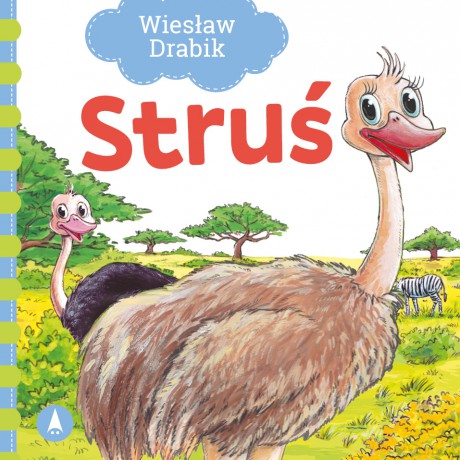 Struś - Wiesław Drabik, Agata Nowak [KSIĄŻKA]
