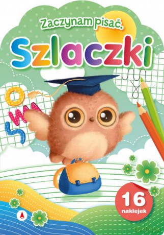 Szlaczki. Zaczynam pisać - Wioleta Żyłowska [KSIĄŻKA]